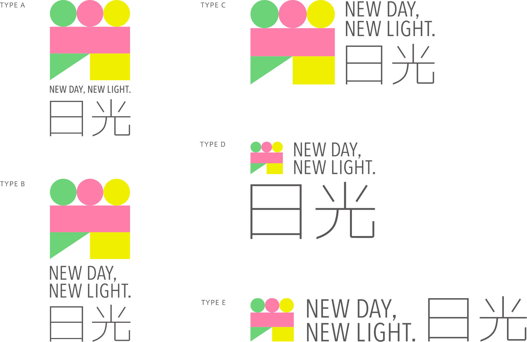 TYPE AからTYPE Eの5種類の組み合わせのNEW DAY, NEW LIGHT.日光シンボルマーク